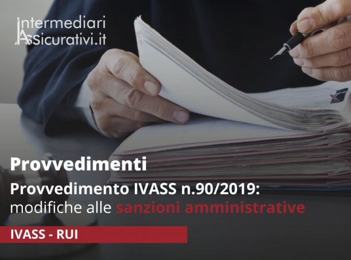 Provvedimento IVASS n. 90/2019- modifiche alle sanzioni amministrative